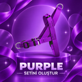 Purple | Set Oluştur