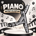 Piano | Set Oluştur
