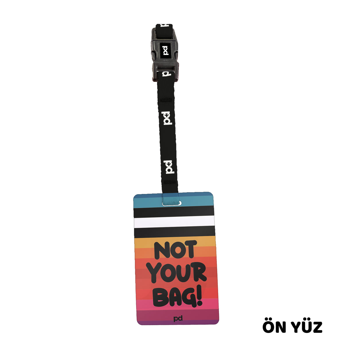 Colorful Not Your Bag! | PD Fly Bavul Etiketi - Evcil hayvanlar için mükemmel bir ürün.