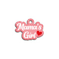 Mamas Girl Candy | İsimlik