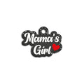 Mamas Girl Gri | İsimlik